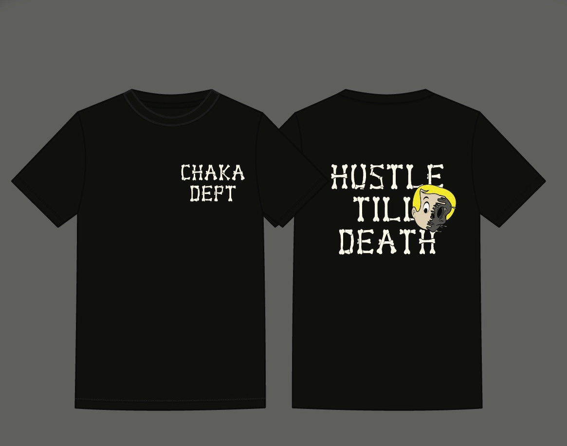 HUSTLE TILL DEATH TEE